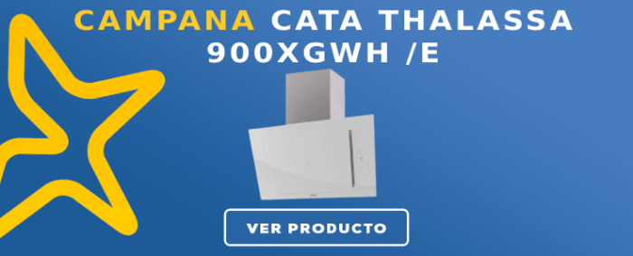 Campana Cata THALASSA 900XGWH E