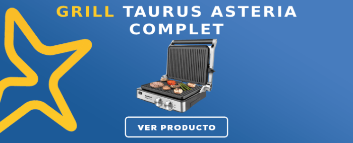 Grill Taurus ASTERIA COMPLET